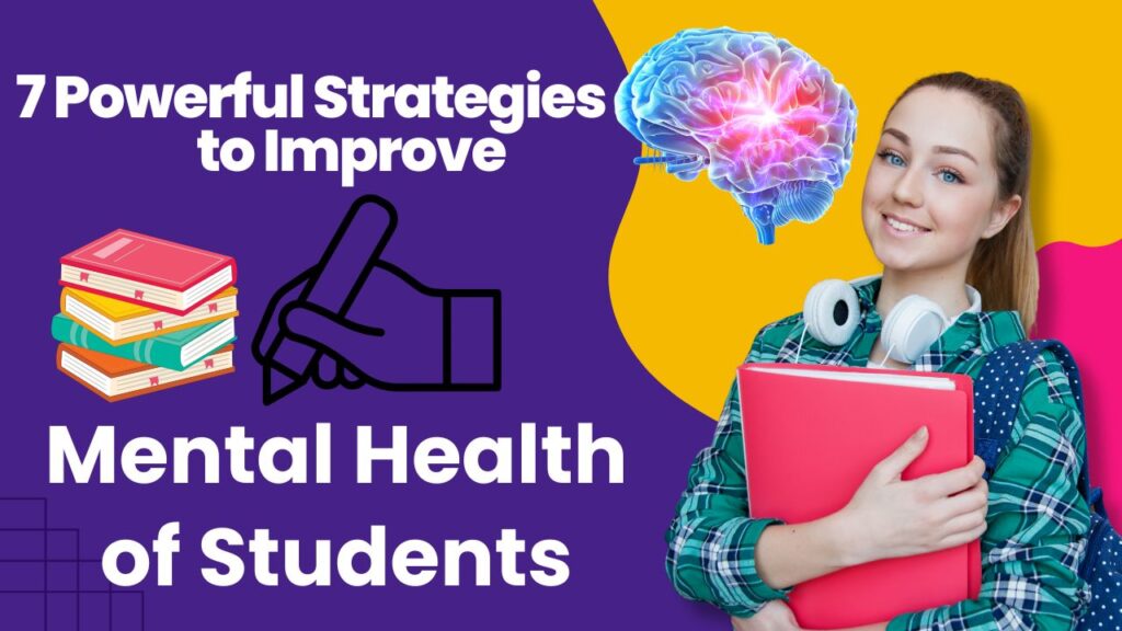 Improve Mental Health of Students