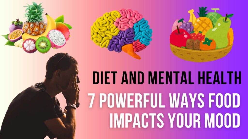 Diet and Mental Health